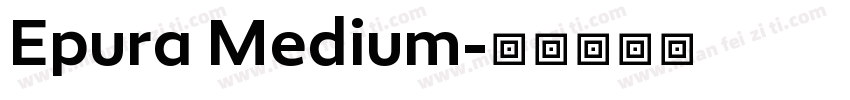 Epura Medium字体转换